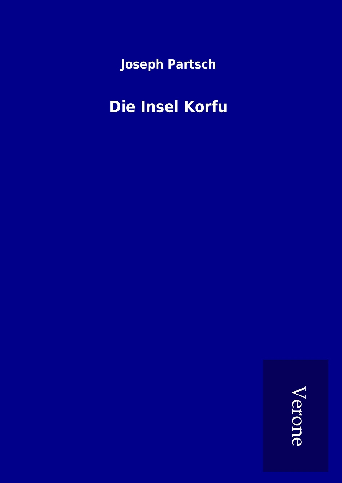 Thumbnail - Die Insel Korfu Joseph Partsch
