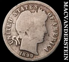 1899 Barber Dime - Scarce  Better Date  No Reserve  #J7736