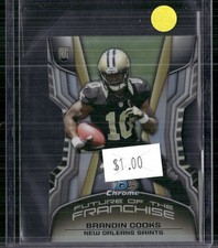 2014 Bowman Chrome #FF-BC Brandin Cooks Future of the Franchise Die Cuts Mini