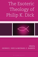The Esoteric Theology Of Philip K. Dick | Buch | Englisch (2026)