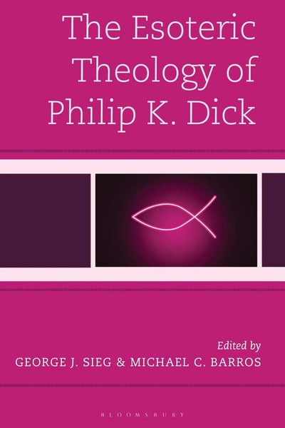 The Esoteric Theology Of Philip K. Dick | Buch | Englisch (2026)-image