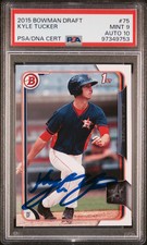 Kyle Tucker 2015 Bowman Draft #75 RC In-Person Auto PSA9/10 MINT Astros