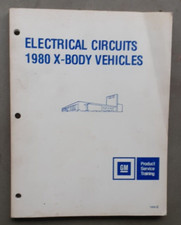 OEM 1980 GM X-Body Electrical Circuits Manual Citation Omega Skylark Citation