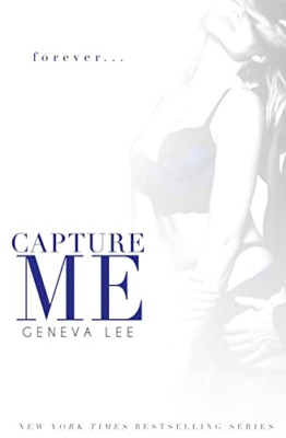 Capture Me - Paperback NEW Lee, Geneva 05/07/2022