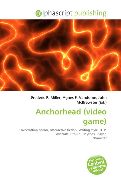 Frederic P. Miller (U. A.) | Anchorhead (Video Game) | Taschenbuch | Englisch-image