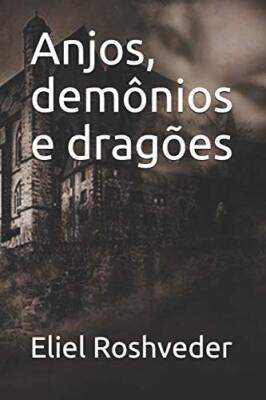 Anjos, demA nios e dragAes by Roshveder  New 9781720245698 Fast Free Shipping-