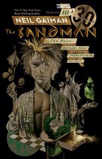 Sandman Vol. 10: The Wake 30th Anniversary Edition by Gaiman