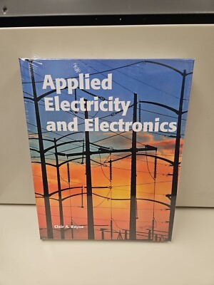 Applied Electricity and Electronics by Clair Bayne (2000, Hardcover)