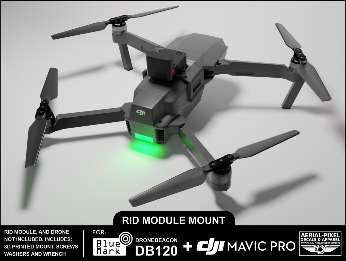 DJI Mavic Pro BlueMark DroneBeacon Db120 Remote ID Mount