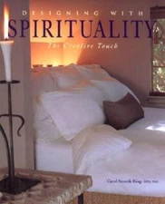 Designing with Spirituality: The Creative Touch - Hardcover - GOOD