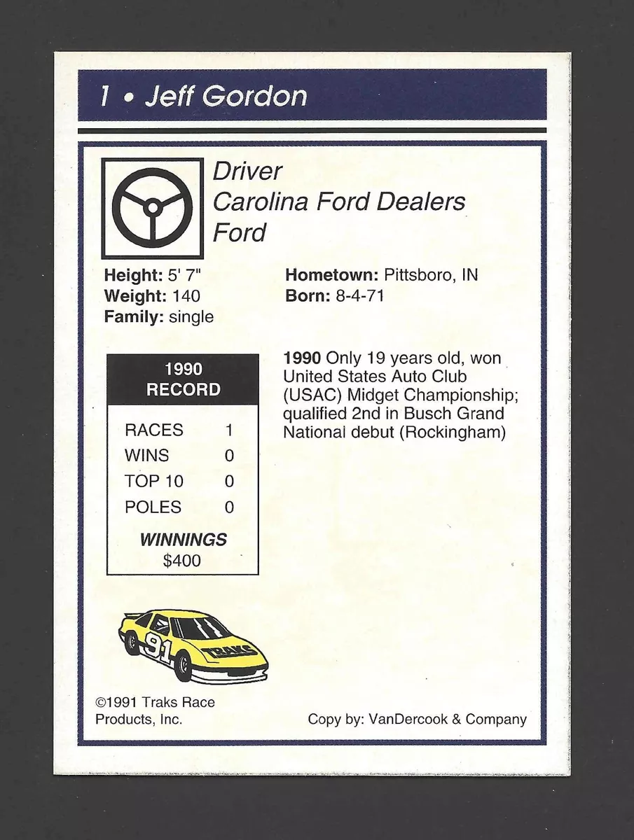 1991 Traks #1 JEFF GORDON Raw - Carolina Ford Dealers - RC - HOF