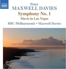 Maxwell Davies Symphony 1  Mavis In Las Vegas
