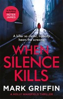 When Silence Kills | Mark Griffin | Englisch | Taschenbuch | 2022