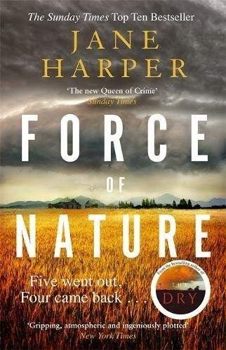 Force of Nature: 'A whodunnit where the writing is as... - Harper, Jane