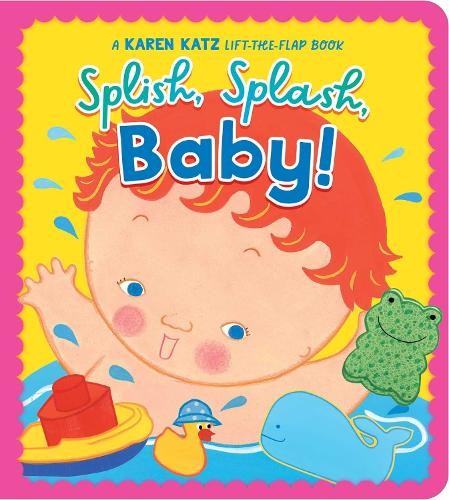 Splish, Splash, Baby! by Karen Katz, Karen Katz - 9781665979535