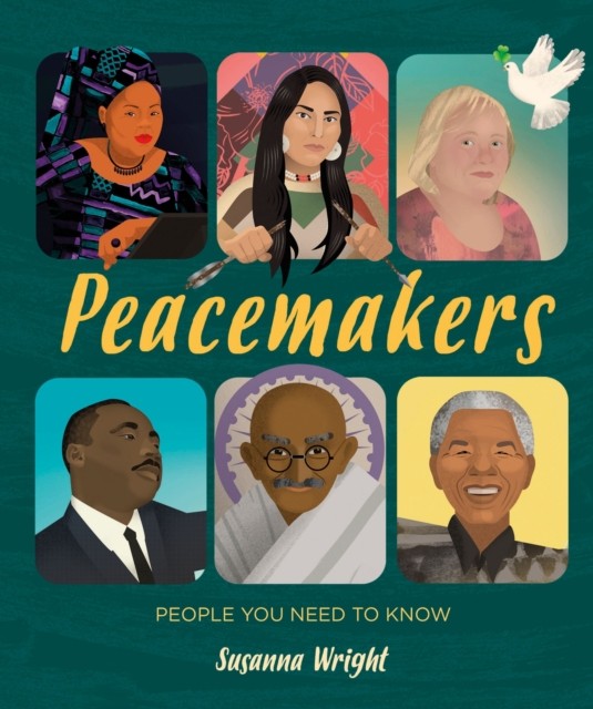 People You Need To Know: Peacemakers by Susanna Wright (Paperback Book)