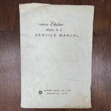 VINTAGE YAMAHA ELECTONE MODEL B-2 SERVICE MANUAL