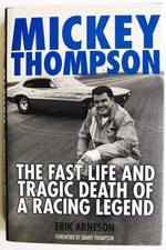 Mickey Thompson The Fast Life And Tragic Death Of A Racing Legend Mickey Thompson The Fast Life And Tragic Death Of A Racing Legend