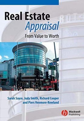 Real Estate Appraisal: From Value to Worth