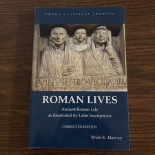 Focus Classical Sources - Roman Lives, Corrected Edition - Brian K. Harvey