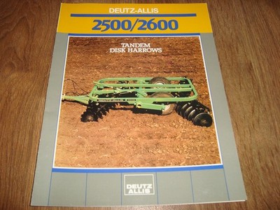 Vintage Deutz Allis 2500 / 2600 Tandem Disk Harrows Brochure