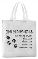 "Tragetasche \"Ohne Goldendoodle Ist Alles Doof!\" 45X42Cm Hund"