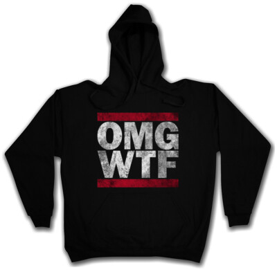 OMG WTF PULLOVER HOODIE Run Letters DMC Fun Oh my God Oh Gott What the