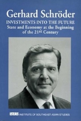 Gerhard Schroder Investments Into the Future (Paperback) (UK IMPORT)