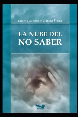 La nube del no saber: joya de la literatura by Simon Tugwell (Spanish) Paperback