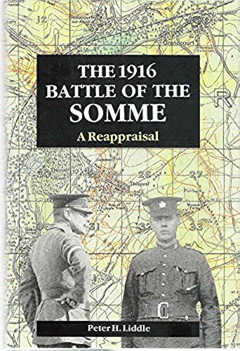 The 1916 Battle of the Somme: A Reappraisal, Liddle, Peter, Very Good Book
