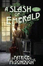 A Slash of Emerald (A Dr. Julia Lewis - Hardcover, by McDonough Patrice - Good b