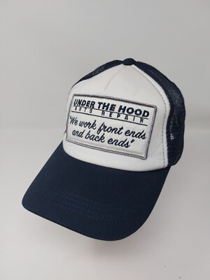 Under The Hood Auto Repair We Work Front Ends and Back Ends Snapback Trucker Hat
