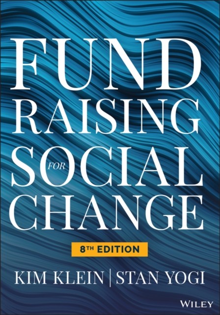 Fundraising for Social Change by Kim  Klein (Paperback Book)