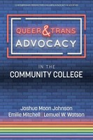 Joshua Moon Johnson (U. A.) | Queer & Trans Advocacy In The Community College