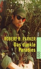 Das dunkle Paradies von Parker, Robert B. | Buch | Zustand gut