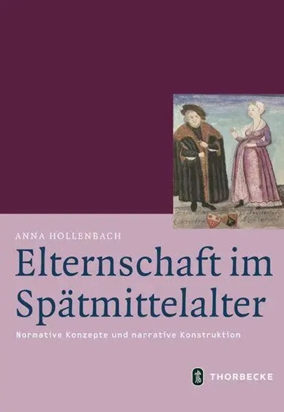 Anna Hollenbach | Elternschaft Im SpäTmittelalter | Buch | Deutsch (2026)-image