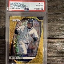 2025 Panini Prizm Miguel Cabrera, Miguel Cabrera #233 Gold Shimmer 2/7 PSA 10