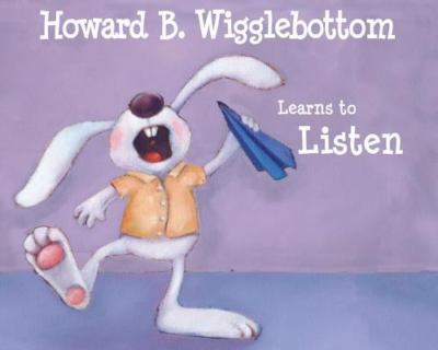 SIGNED  Howard B. Wigglebottom Learns to Listen : Binkow, Cornelian, HC DJ