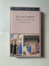 F. Zambon (cura di), La cena segreta. Trattati e rituali catari, Adelphi, 1997