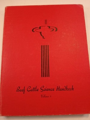 Beef Cattle Science Handbook Vol 2 Ensminger 1965 Agriservices Foundation