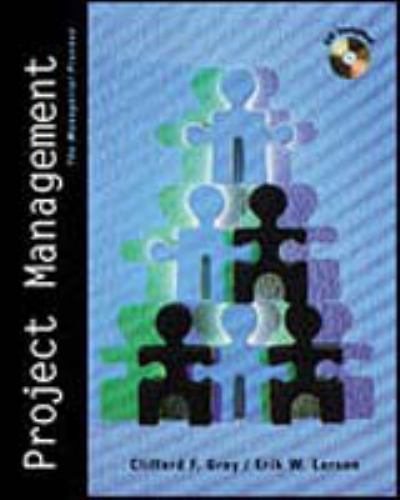 Project Management: The Managerial Process by Clifford F. Gray and Erik W.... - Imagen 1 de 1