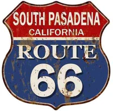 SOUTH PASADENA, CALIFORNIA Route 66 Shield Metal Sign Man Cave 211110013066