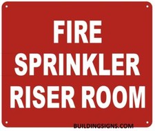 FIRE SPRINKLER RISER ROOM SIGN RED, REFLECTIVE, ALUMINUM, 7x10 -REF24-1027