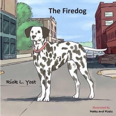 The Firedog by Rick L. Yost (English) Paperback Book