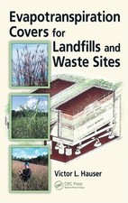 Evapotranspiration Covers for Landfills and Waste Sites by