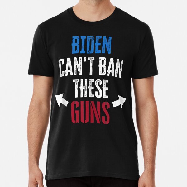 Biden Can't Ban These Guns gym workout funny weightlifting T-Shirt S-5XL