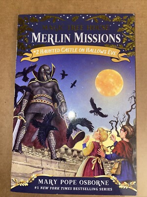 Haunted Castle on Hallows Eve: A Magic Tree House Merlin Missions MARY POPE OSB.