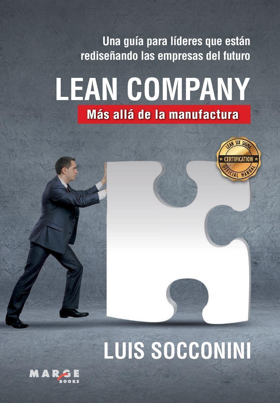Thumbnail - Lean Company. Más Allá De La Manufactura Luis Vicente Socconini