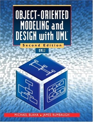 OBJECT-ORIENTED MODELING AND DESIGN WITH UML (2ND EDITION) By Michael R. Blaha