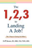 Griff Stevens Bs Mba Clu Flmi Ara | The 1,2,3 To Landing A Job! | Taschenbuch
